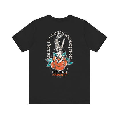 Rebellion to Tyrants is Obedience to God — Unisex Tee