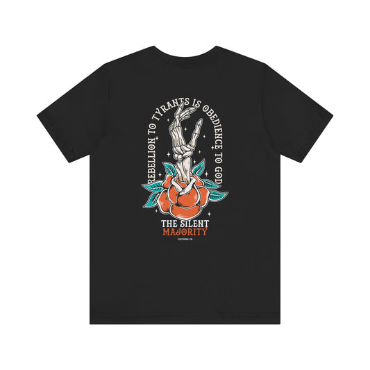 Rebellion to Tyrants is Obedience to God — Unisex Tee