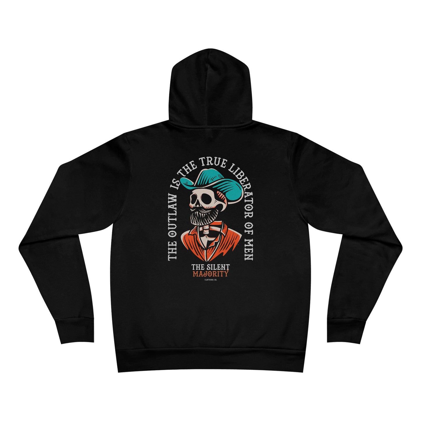 The Outlaw Is the True Liberator of Men — Pullover Hoodie